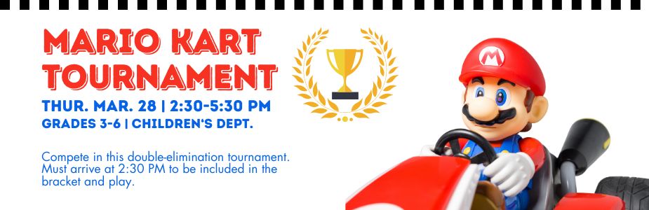 3-28 Mario Kart Tournament