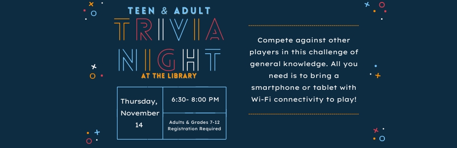 11-14 Teen & Adult Trivia